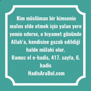   Kim müslüman bir kimsenin malını ... hadisi şerifi