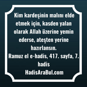Kim kardeşinin malını elde etmek ... hadisi şerifi