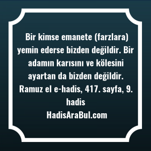   Bir kimse emanete (farzlara) yemin ... ile başlayan hadis