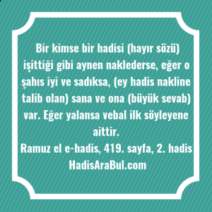   Bir kimse bir hadisi (hayır ... ile başlayan hadis