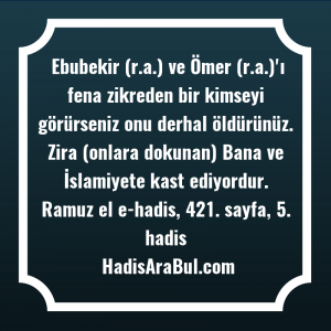   Ebubekir (r.a.) ve Ömer (r.a.)'ı ... hadisi