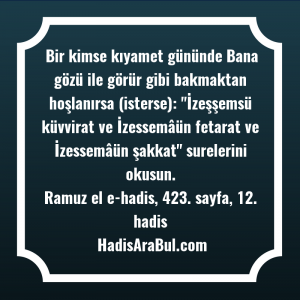   Bir kimse kıyamet gününde Bana ... ile başlayan hadis