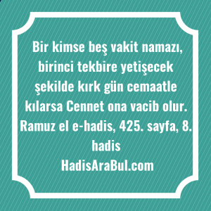   Bir kimse beş vakit namazı, ... hadisi şerifi