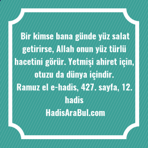 Bir kimse bana günde yüz ... hadisi