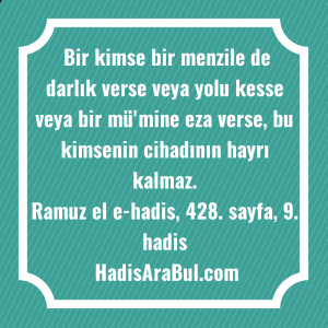   Bir kimse bir menzile de ... hadisi