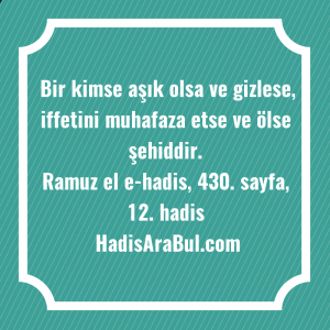   Bir kimse aşık olsa ve ... hadisi şerifi