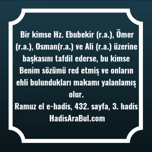   Bir kimse Hz. Ebubekir (r.a.), ... hadisi