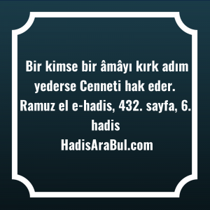   Bir kimse bir âmâyı kırk ... ile başlayan hadis