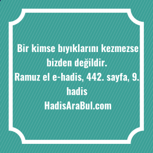   Bir kimse bıyıklarını kezmezse bizden ... ile başlayan hadis