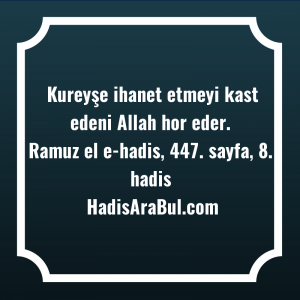   Kureyşe ihanet etmeyi kast edeni ... hadisi