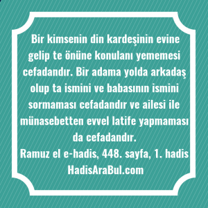   Bir kimsenin din kardeşinin evine ... hadisi şerifi