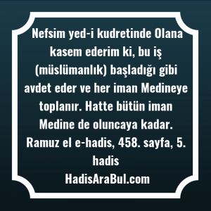   Nefsim yed-i kudretinde Olana kasem ... ile başlayan hadis