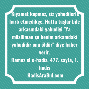   Kıyamet kopmaz, siz yahudilerle harb ... hadisinin tamamı