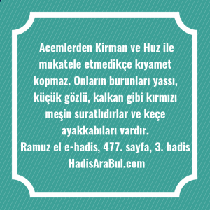   Acemlerden Kirman ve Huz ile ... hadisinin tamamı