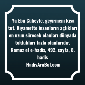   Ya Ebu Cüheyfe, geyirmeni kısa ... hadisi