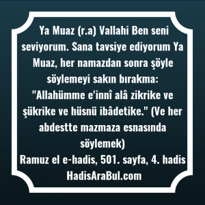   Ya Muaz (r.a) Vallahi Ben ... hadisi