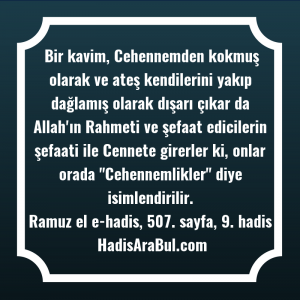   Bir kavim, Cehennemden kokmuş olarak ... hadisi şerifi