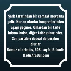   Şark tarafından bir cemaat meydana ... ile başlayan hadis