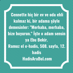   Cennette hiç bir ev ve ... ile başlayan hadis