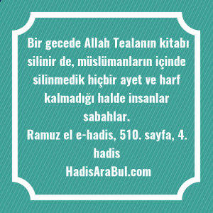   Bir gecede Allah Tealanın kitabı ... ile başlayan hadis