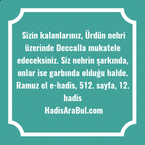   Sizin kalanlarınız, Ürdün nehri üzerinde ... ile başlayan hadis