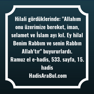   Hilali gördüklerinde: 