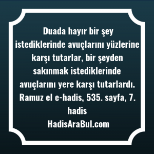   Duada hayır bir şey istediklerinde ... ile başlayan hadis