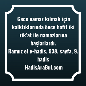   Gece namaz kılmak için kalktıklarında ... hadisi şerifi