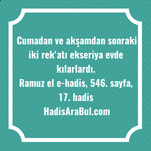   Cumadan ve akşamdan sonraki iki ... hadisi şerifi