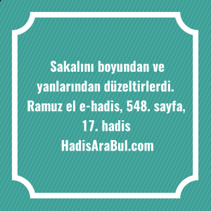   Sakalını boyundan ve yanlarından ... hadisi şerifi