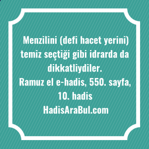   Menzilini (defi hacet yerini) temiz ... ile başlayan hadis