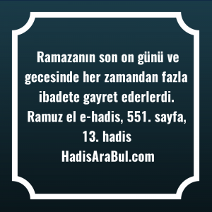   Ramazanın son on günü ve ... hadisi