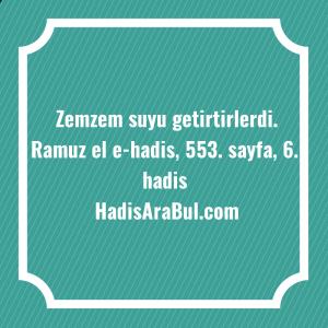   Zemzem suyu ... hadisi şerifi