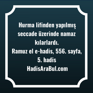   Hurma lifinden yapılmış seccade üzerinde ... hadisi şerifi