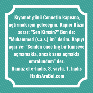   Kıyamet günü Cennetin kapısına, açtırmak ... hadisi şerifi