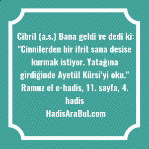   Cibril (a.s.) Bana geldi ve ... hadisi şerifi