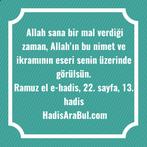   Allah sana bir mal verdiği ... hadisinin tamamı