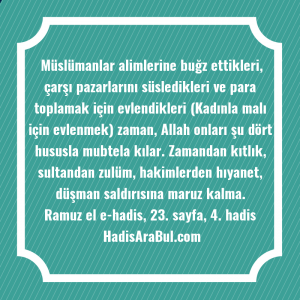   Müslümanlar alimlerine buğz ettikleri, çarşı ... hadisi şerifi