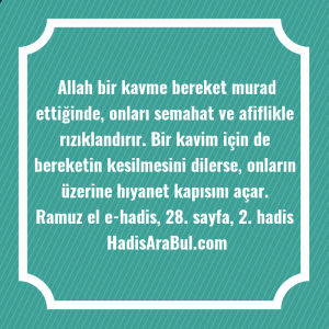   Allah bir kavme bereket murad ... ile başlayan hadis