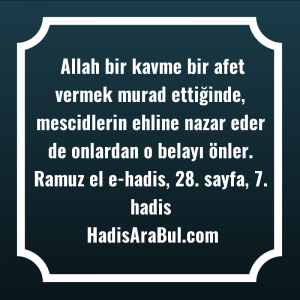   Allah bir kavme bir afet ... hadisinin tamamı