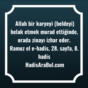   Allah bir karyeyi (beldeyi) helak ... hadisi