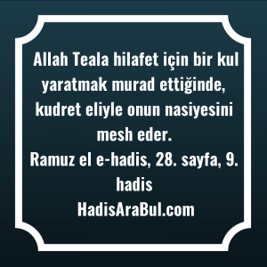   Allah Teala hilafet için bir ... hadisi şerifi