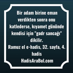   Bir adam birine eman verdikten ... hadisi