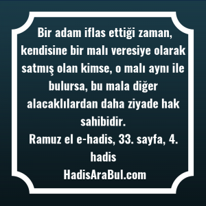   Bir adam iflas ettiği zaman, ... hadisi şerifi