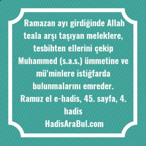   Ramazan ayı girdiğinde Allah teala ... hadisi şerifi