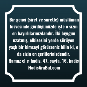   Bir genci (siret ve suretle) ... hadisinin tamamı