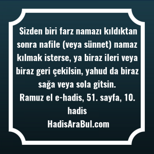   Sizden biri farz namazı kıldıktan ... hadisi şerifi