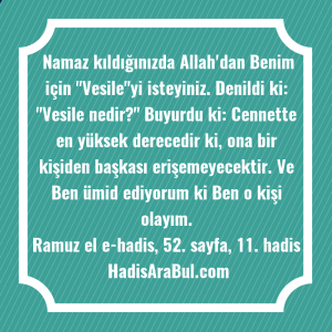   Namaz kıldığınızda Allah'dan Benim için ... hadisinin tamamı