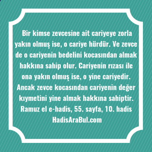   Bir kimse zevcesine ait cariyeye ... ile başlayan hadis