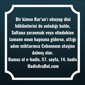   Bir kimse Kur'an'ı okuyup dini ... hadisi